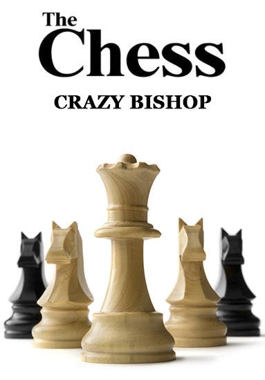 game pic for The chess: Crazy bishop